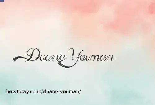 Duane Youman