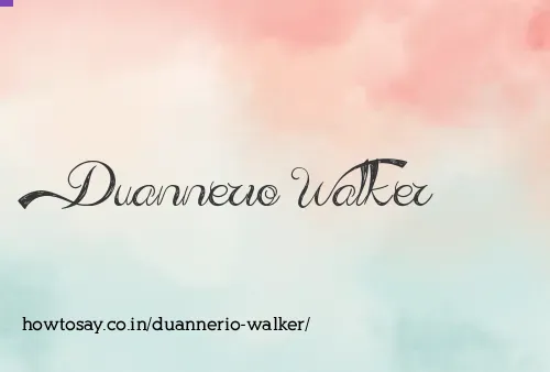 Duannerio Walker