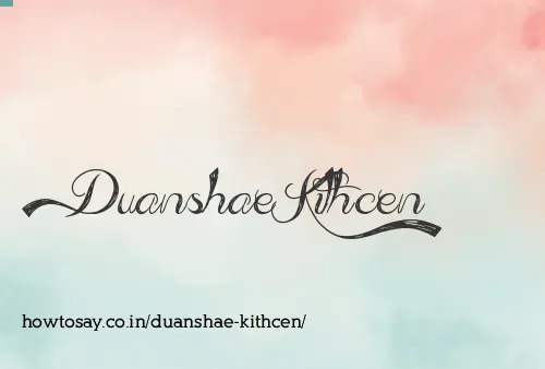 Duanshae Kithcen