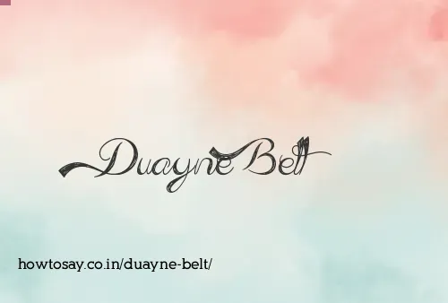 Duayne Belt