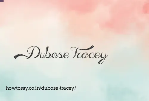Dubose Tracey