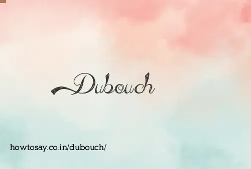 Dubouch