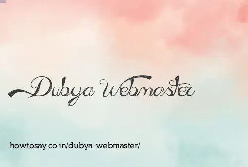 Dubya Webmaster
