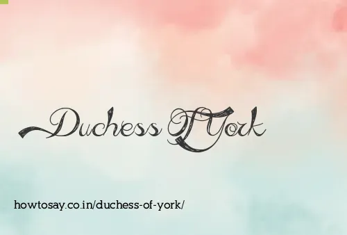 Duchess Of York