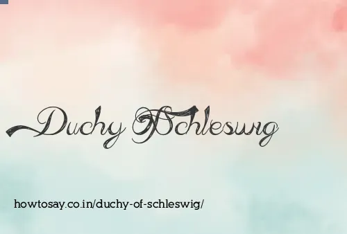 Duchy Of Schleswig