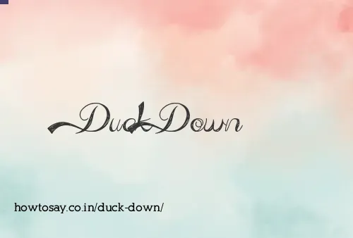 Duck Down