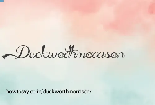 Duckworthmorrison