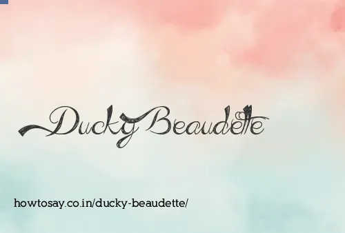 Ducky Beaudette