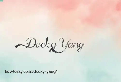 Ducky Yang