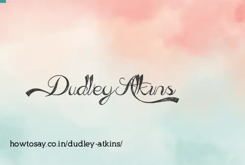 Dudley Atkins