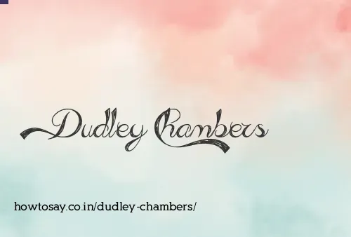 Dudley Chambers