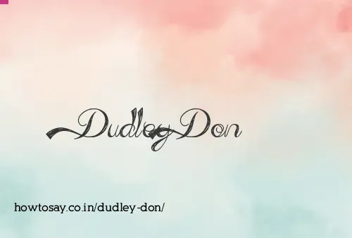 Dudley Don