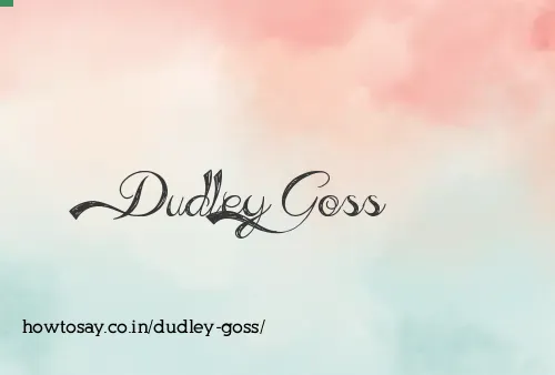 Dudley Goss