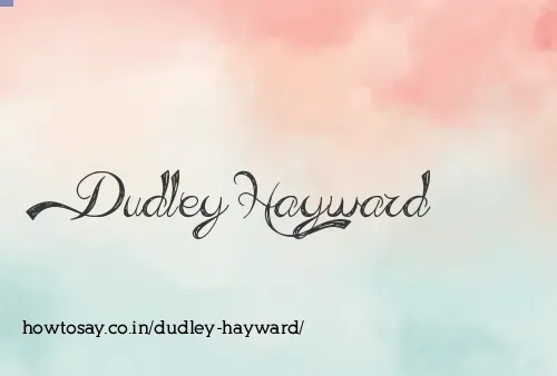 Dudley Hayward