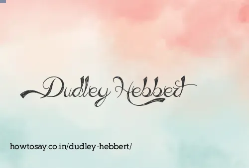 Dudley Hebbert