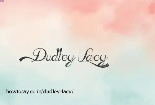 Dudley Lacy
