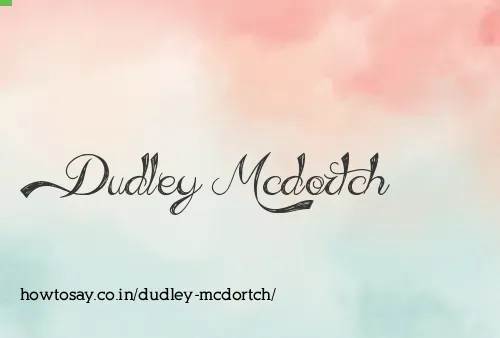Dudley Mcdortch