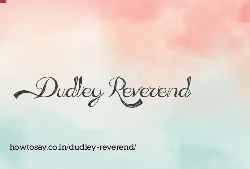 Dudley Reverend