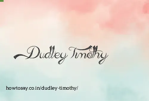 Dudley Timothy