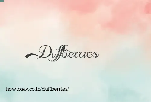 Duffberries