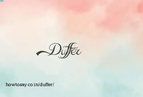 Duffer