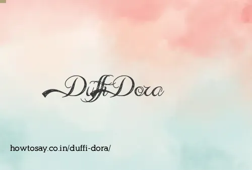 Duffi Dora