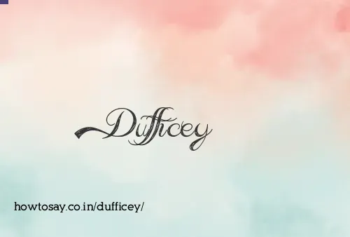 Dufficey