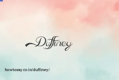 Duffiney