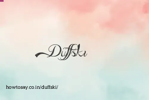 Duffski
