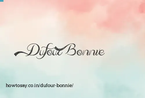 Dufour Bonnie