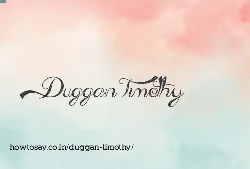 Duggan Timothy