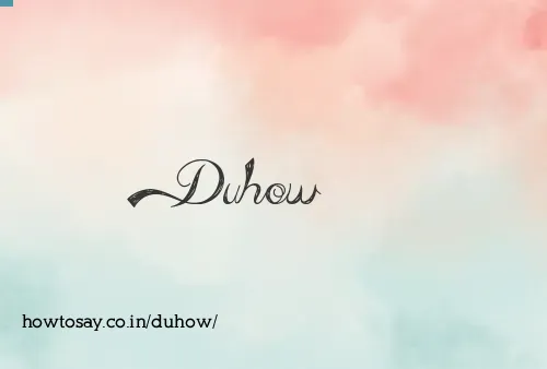 Duhow