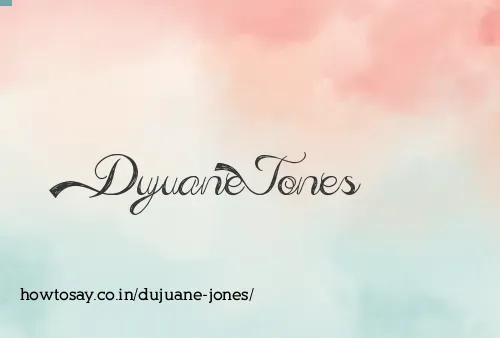 Dujuane Jones
