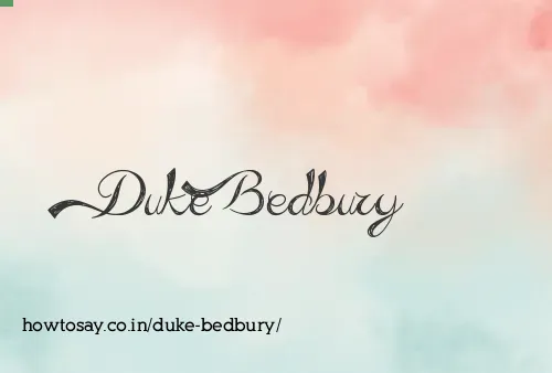 Duke Bedbury