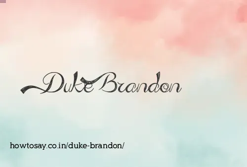 Duke Brandon