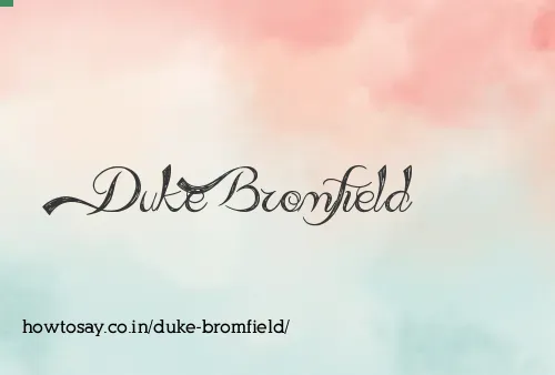 Duke Bromfield
