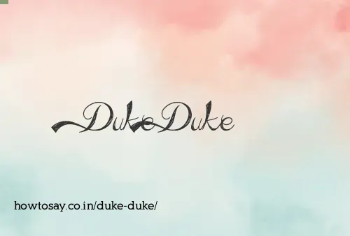 Duke Duke