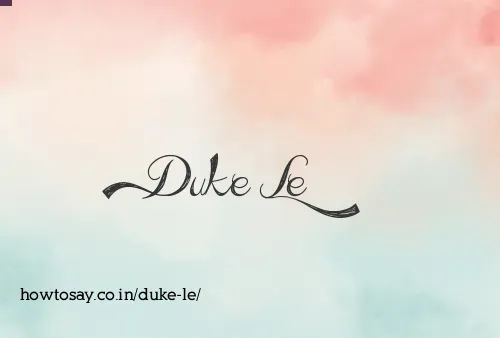 Duke Le