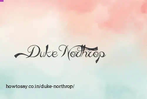 Duke Northrop