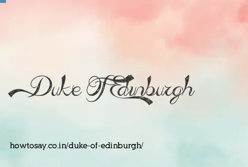 Duke Of Edinburgh