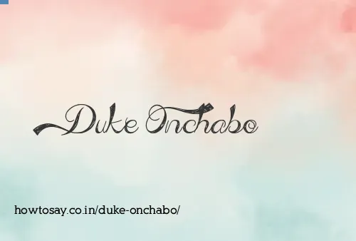 Duke Onchabo