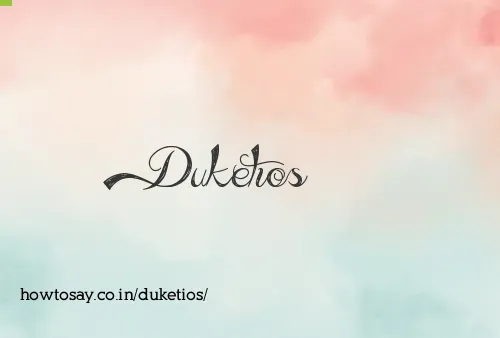 Duketios