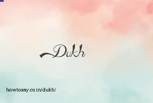 Dukh