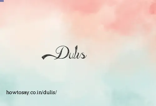 Dulis