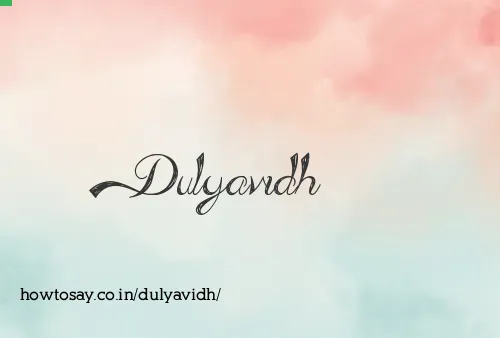 Dulyavidh