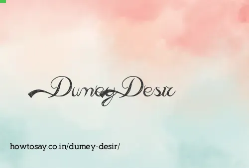Dumey Desir