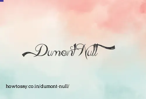 Dumont Null
