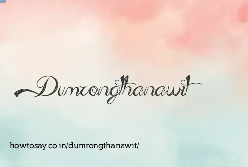 Dumrongthanawit