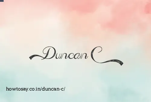Duncan C