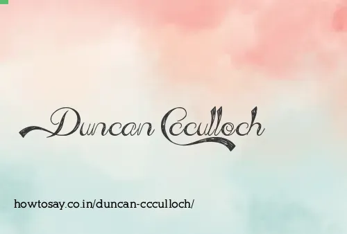 Duncan Ccculloch